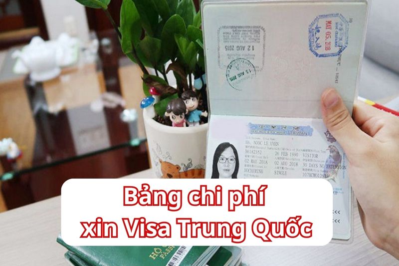 Chi phí xin thẻ Visa Trung