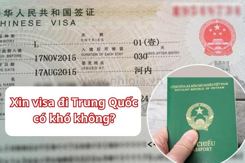 Xin visa đi Trung Quốc có khó không?